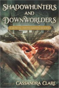 Cover of Shadowhunters and Downworlders